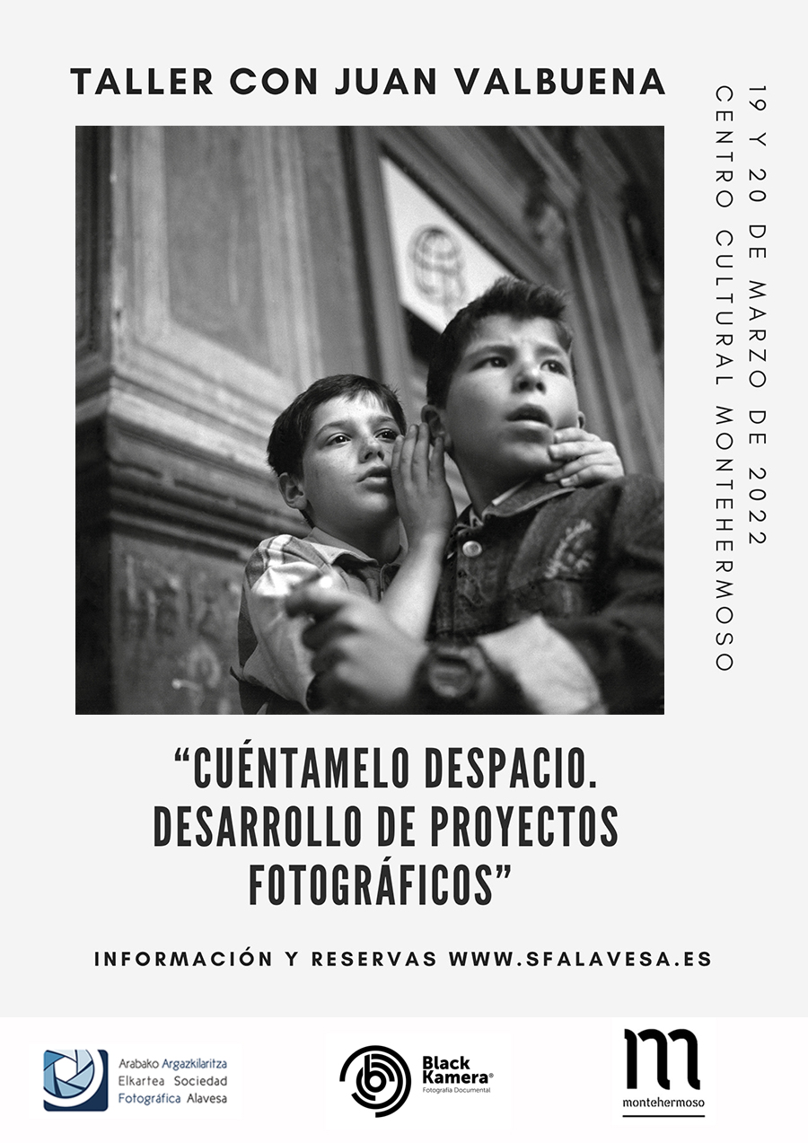 Taller con Juan Valbuena, “Cuéntamelo despacio. Desarrollo de proyectos fotográficos”.