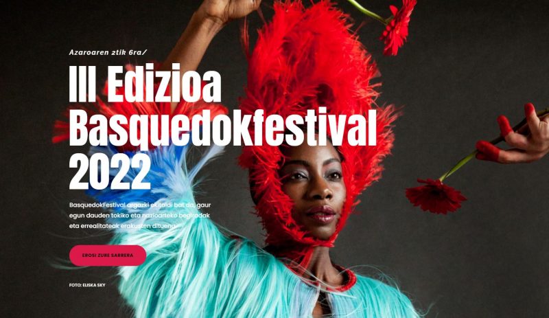 Vuelve la III Edición del Basquedokfestival 2022 / Badator Basquedokfestival 2022.